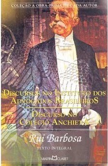 Discurso no Instituto dos Advogados Brasileiros: Discurso...