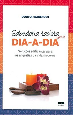 Sabedoria Taoísta para o Dia-a-Dia