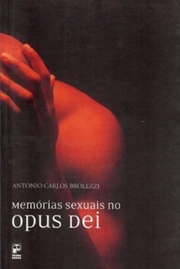 Memórias Sexuais no Opus Dei