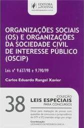 Organizações Sociais (OS) e Organizações da Sociedade Civil de Interesse Público (OSCIP)