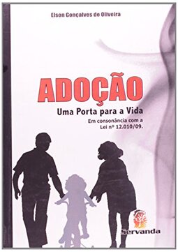 Adoção. Uma Porta Para a Vida