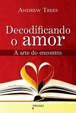  Decodificando O Amor: A Arte Do Encontro