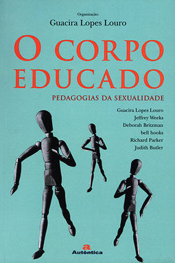 O corpo educado: Pedagogias da sexualidade