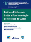 Políticas públicas de saúde e fundamentação do processo de cuidar