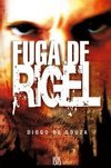 FUGA DE RIGEL
