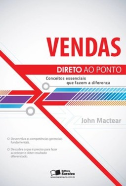 Vendas direto ao ponto: conceitos essenciais que fazem a diferença