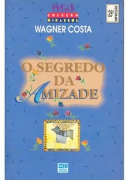O Segredo da Amizade