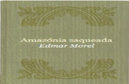 Amazônia Saqueada