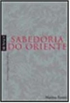 O Livro da Sabedoria do Oriente