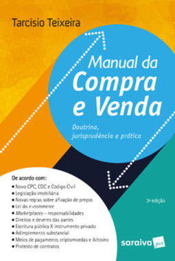 Manual da compra e venda: doutrina, jurisprudência e prática