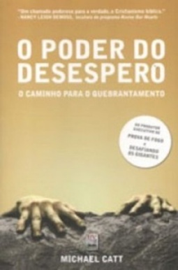 O Poder do Desespero