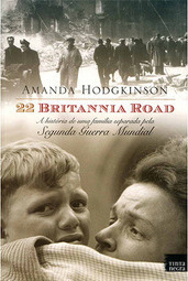 22 Britannia Road: A História de uma Família Separada pela Segunda Guerra Mundial