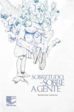 Sobretudo, sobre a gente