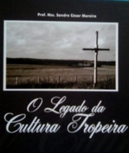 O legado da cultura tropeira