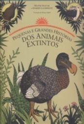 Pequenas E Grandes Histórias Dos Animais Extintos