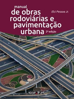 Manual de obras rodoviárias e pavimentação urbana