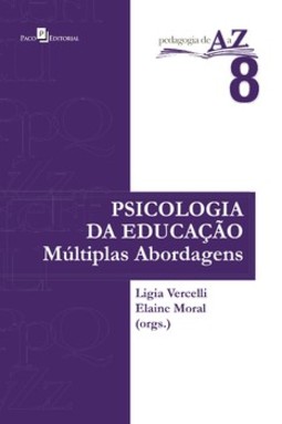 Psicologia da educação: múltiplas abordagens