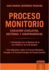 Proceso Monitorio - Evolución Legislativa, Doctrinal y Jurisprudencial