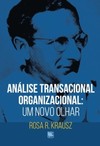 Análise transacional organizacional: um novo olhar