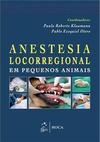 Anestesia Logorregional em Pequenos Animais