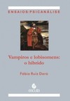 Vampiros e lobisomens: o híbrido