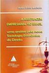 A arbitragem empresarial no brasil: Uma análise pela nova sociologia econômica do direito
