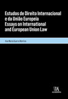 Estudos de direito internacional e da União Europeia/: essays on international and European Union law