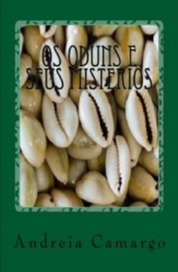 Os Oduns e seus mistérios