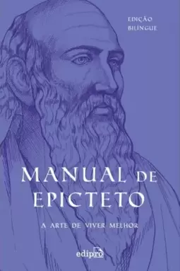 Manual de Epicteto: A arte de viver melhor