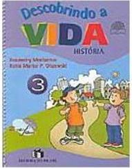 Descobrindo a Vida: História - 3