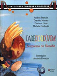 Dadedidoduvida: Surpresas da Filosofia: Introdução ao Pensar no Ensino