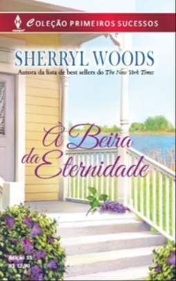 À Beira da Eternidade (Primeiros Sucessos #55)