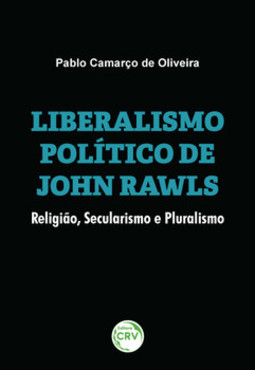 Liberalismo político de John Rawls: religião, secularismo e pluralismo