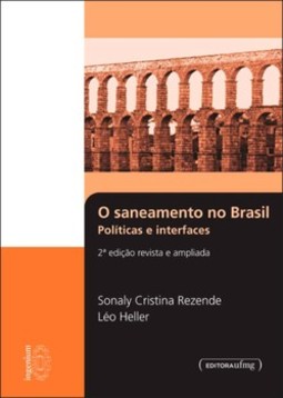O saneamento no Brasil: políticas e interfaces