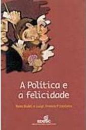 A Política e a Felicidade