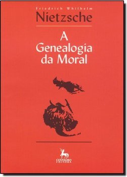 A GENEALOGIA DA MORAL