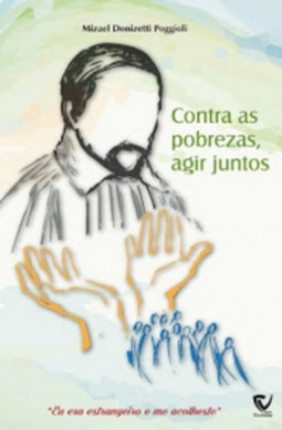 Contra as pobrezas, agir juntos (Vicentina #56)