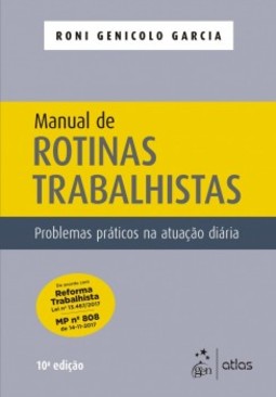 Manual de rotinas trabalhistas: problemas práticos na atuação diária