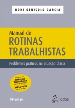 Manual de rotinas trabalhistas: problemas práticos na atuação diária