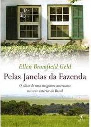Pelas Janelas da Fazenda
