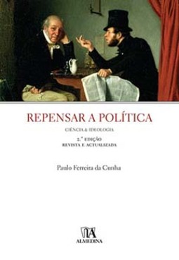 Repensar a política: ciência e ideologia