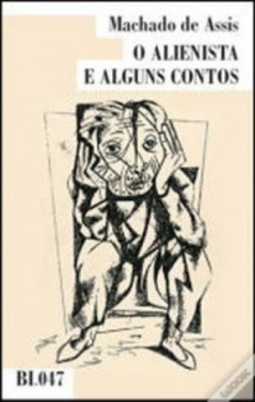 O alienista e alguns contos (Biblioteca Editores Independentes)