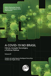 A covid-19 no Brasil: ciência, inovação tecnológica e políticas públicas