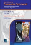 Atlas de Bolso de Anatomia Seccional - Tomografia Computadorizada e Ressonância Magnética - Volume II