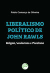 Liberalismo político de John Rawls: religião, secularismo e pluralismo