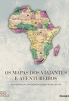 Os Mapas Dos Viajantes E Aventureiros