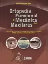 Ortopedia Funcional E Mecanica Dos Maxilares