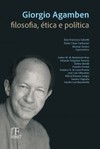 Giorgio Agamben: Filosofia, ética e política