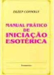 Manual Prático de Iniciação Esotérica