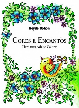 Cores e encantos: Livro para adulto colorir